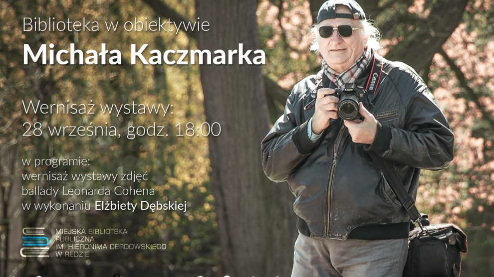 Wystawa zdjęć Michała Kaczmarka