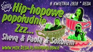 Hip-hopowe popołudnie Zzz Shevą, Paolą i Sokołem